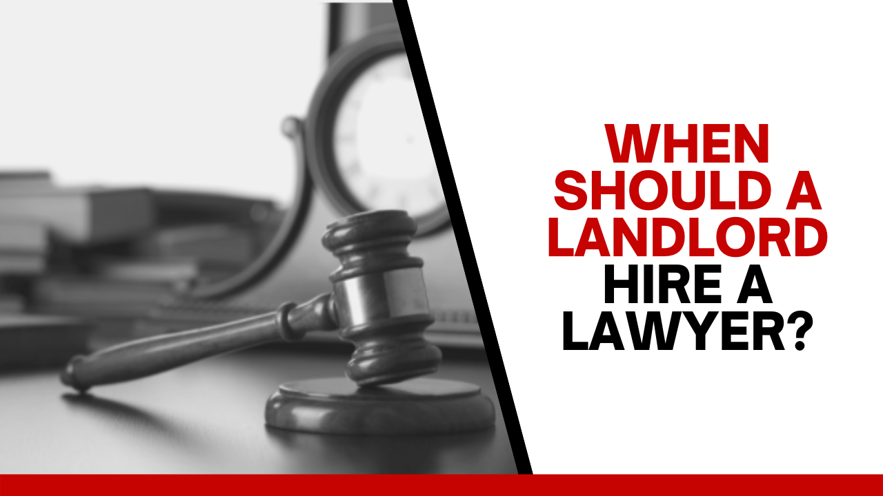When Should a Landlord Hire a Lawyer? Norfolk Property Management